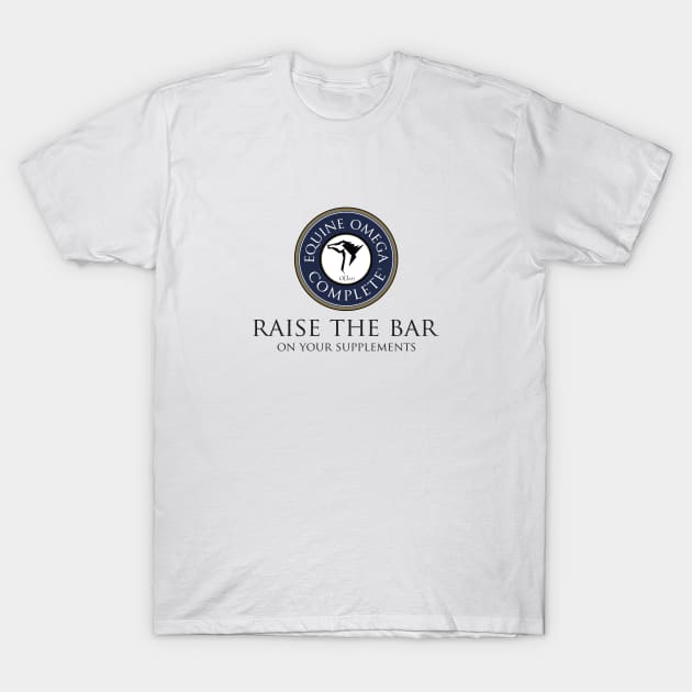 Raise the Bar on Your Supplements T-Shirt by kathleendowns